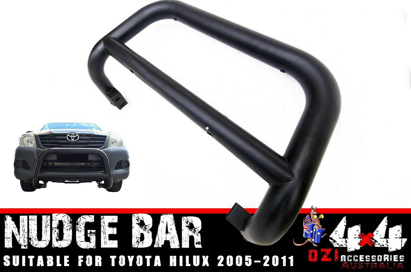 Black Steel Nudge Bar Suitable for Toyota Hilux SR & SR5 2005-2014 (Online Only) - OZI4X4 PTY LTD