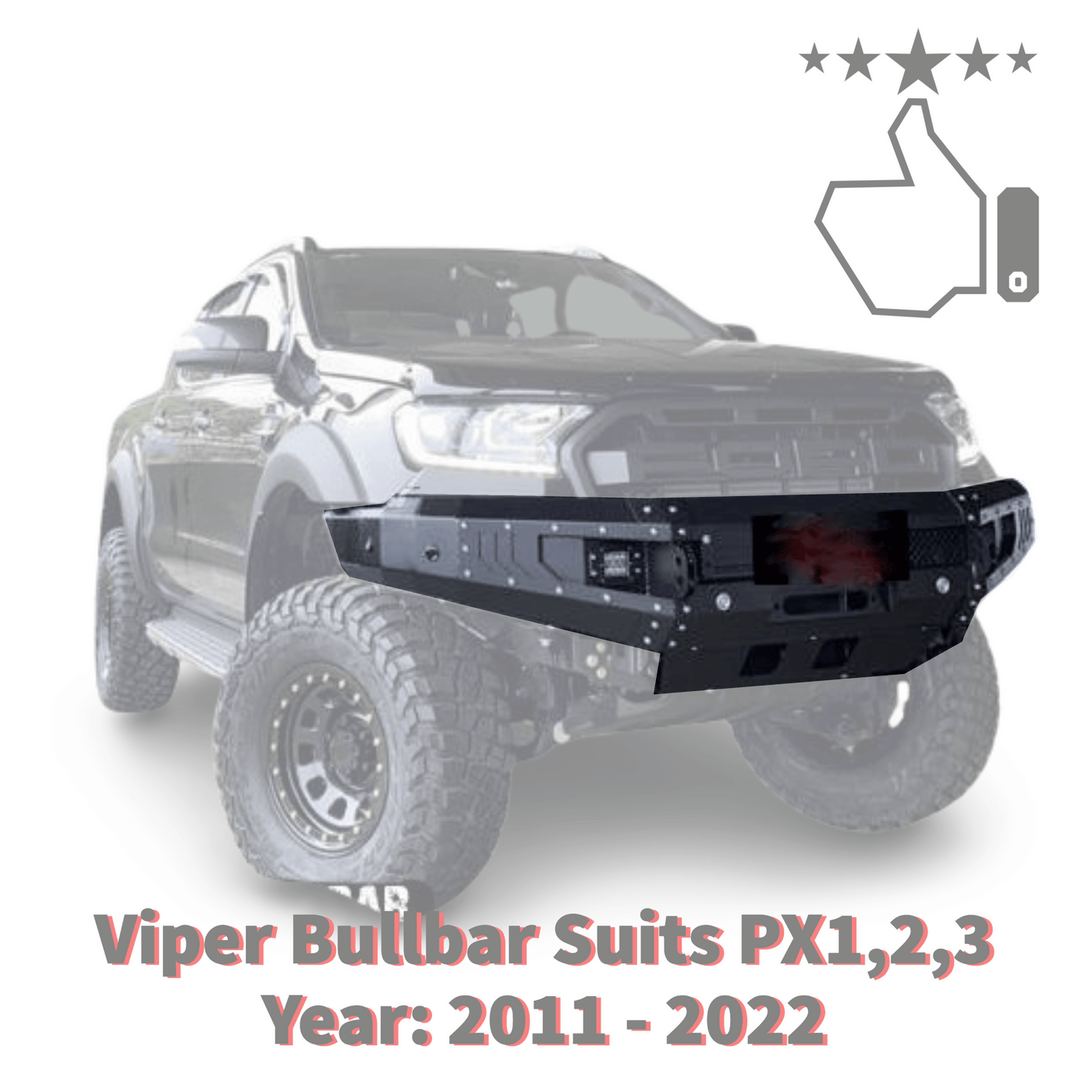 Viper Bullbar Suits Ford Ranger Fits PX1,2,3 2011 - 2022 - OZI4X4 PTY LTD