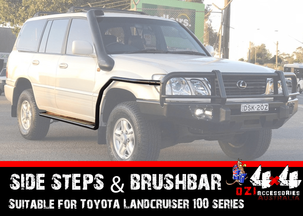 Sidesteps & Brushbars Suits Land Cruiser 100 Series 1998 - 2007 Fits IFS Only